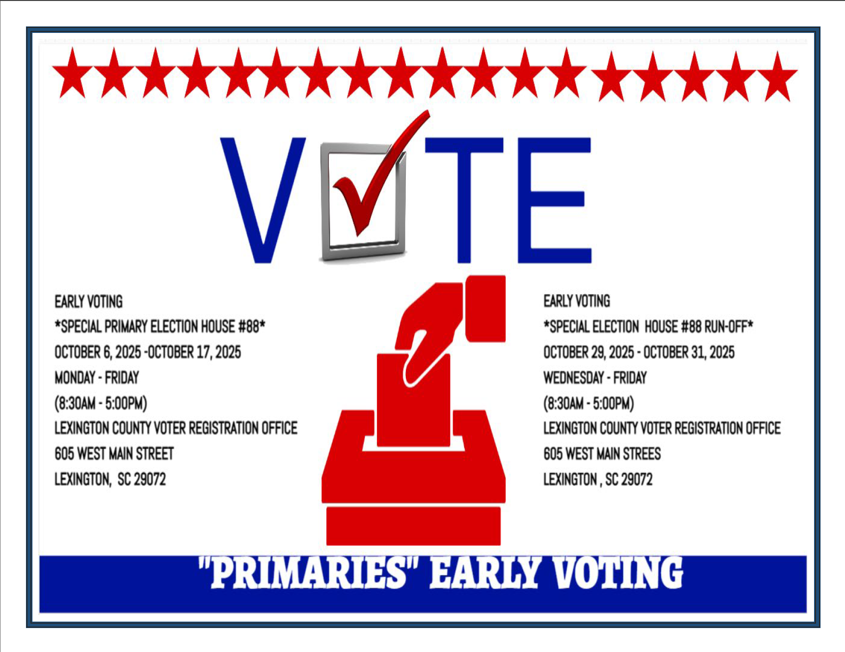 EARLY VOTING *SPECIAL PRIMARY ELECTION HOUSE #88* OCTOBER 6, 2025 -OCTOBER 17,2025 